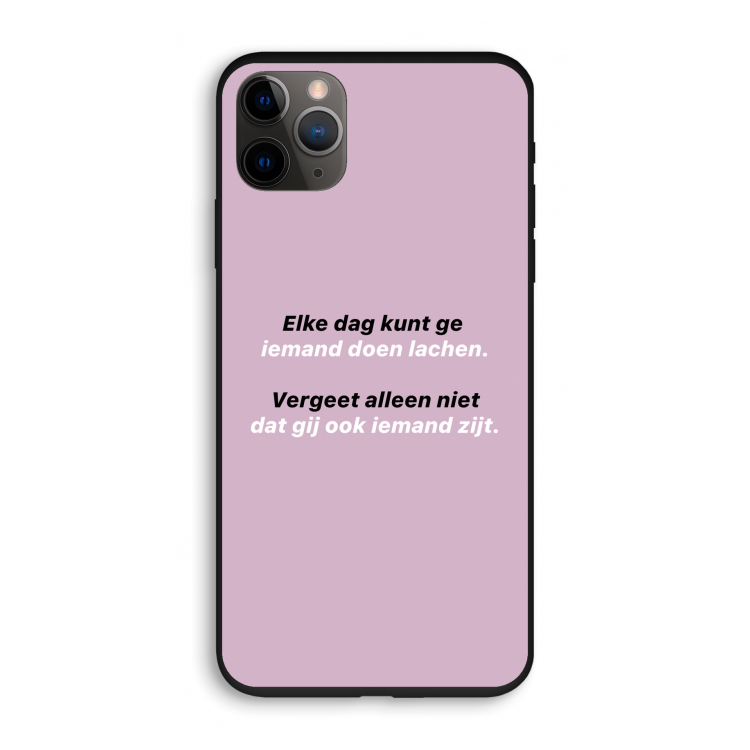gij zijt ook iemand: iPhone 11 Pro Biologisch afbreekbaar hoesje