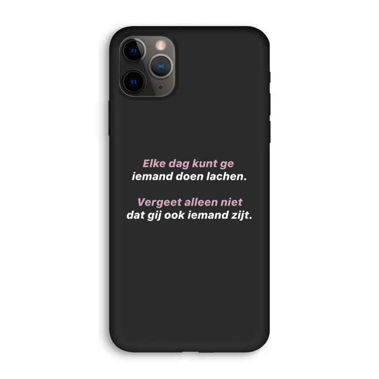 gij zijt ook iemand: iPhone 11 Pro Biologisch afbreekbaar hoesje