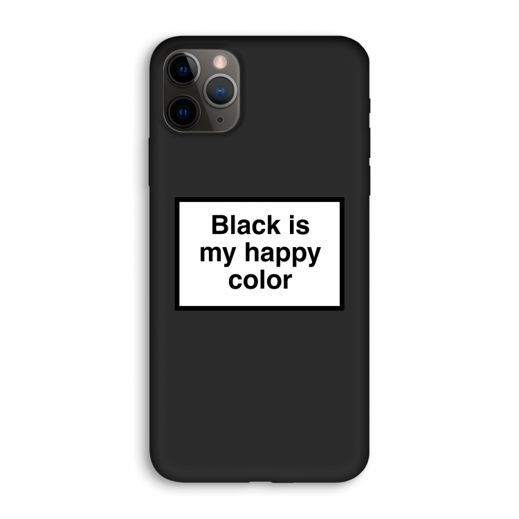 Black is my happy color: iPhone 11 Pro Biologisch afbreekbaar hoesje