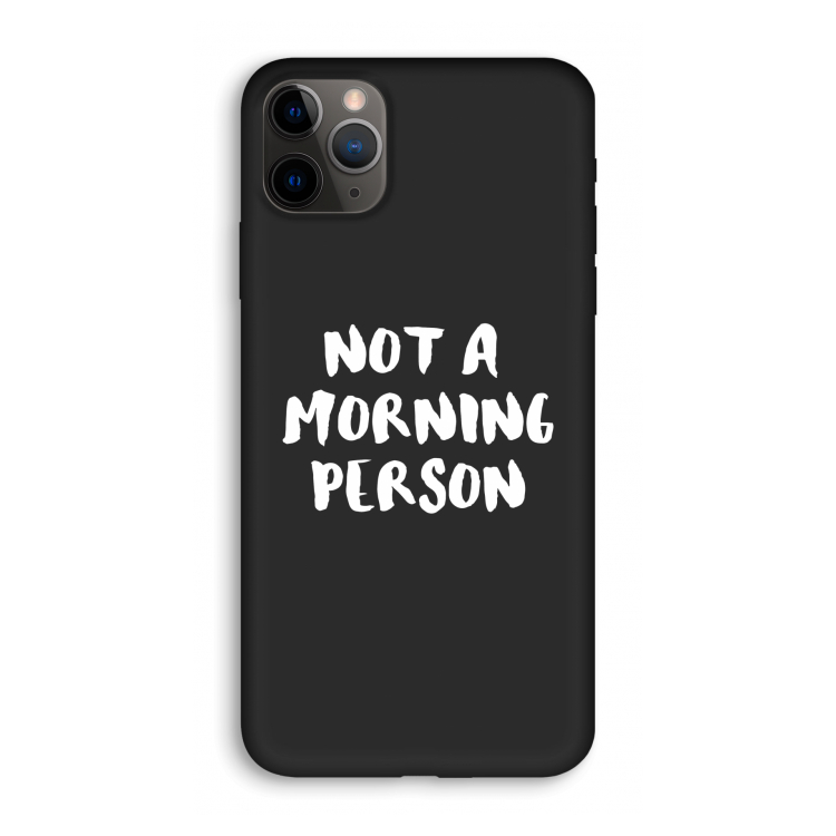 Morning person: iPhone 11 Pro Biologisch afbreekbaar hoesje