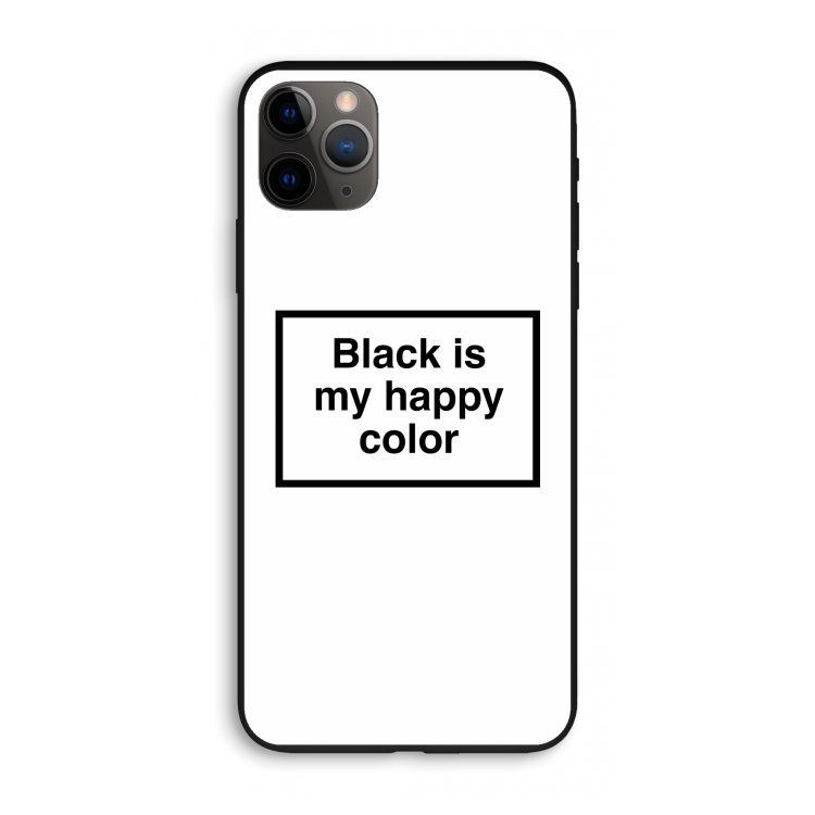 Black is my happy color: iPhone 11 Pro Max Biologisch afbreekbaar hoesje