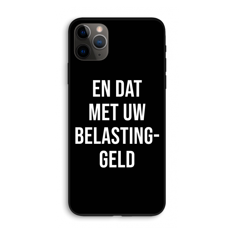Belastinggeld - Zwart: iPhone 11 Pro Max Biologisch afbreekbaar hoesje