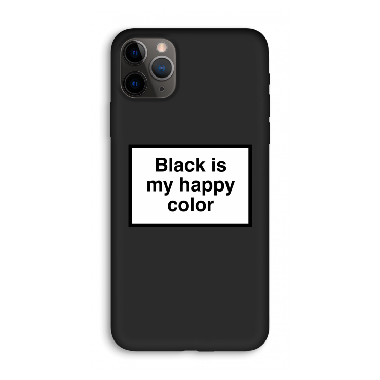Black is my happy color: iPhone 11 Pro Max Biologisch afbreekbaar hoesje