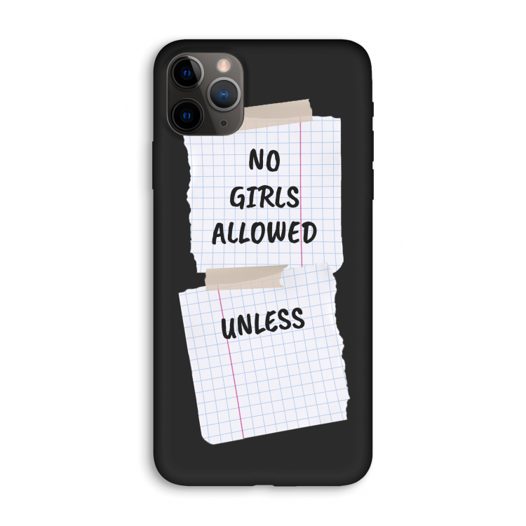 No Girls Allowed Unless: iPhone 11 Pro Max Biologisch afbreekbaar hoesje