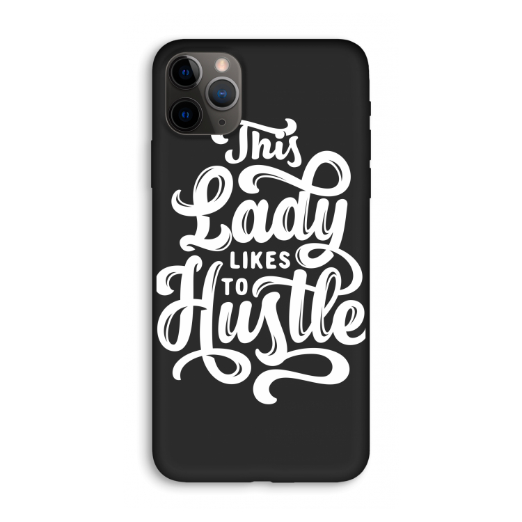 Hustle Lady: iPhone 11 Pro Max Biologisch afbreekbaar hoesje