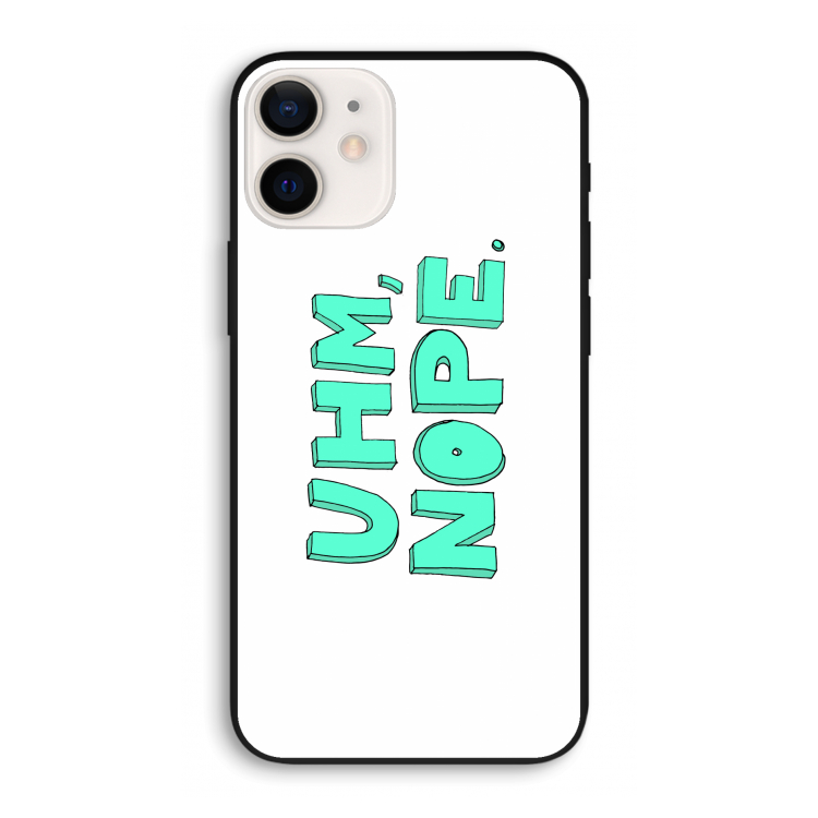 UHM, NOPE.: iPhone 12 Biologisch afbreekbaar hoesje