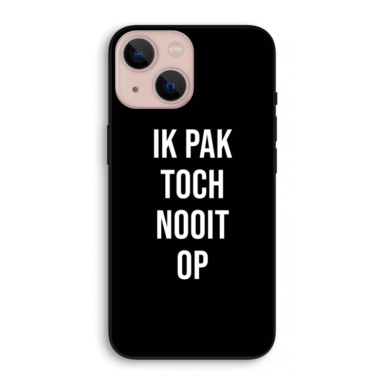 Ik pak nooit op - Zwart: iPhone 13 mini Biologisch afbreekbaar hoesje