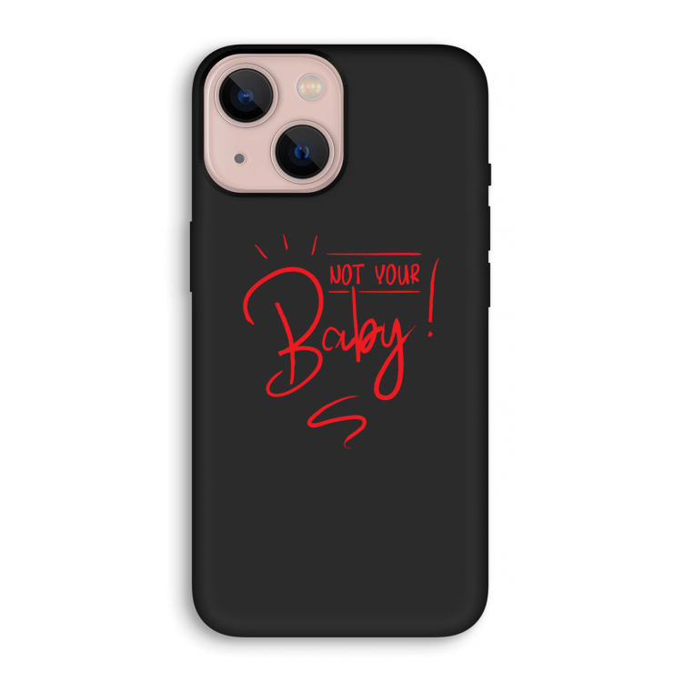 Not Your Baby: iPhone 13 mini Biologisch afbreekbaar hoesje