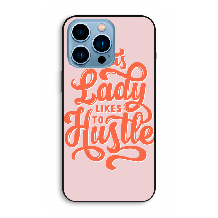 Hustle Lady: iPhone 13 Pro Max Biologisch afbreekbaar hoesje