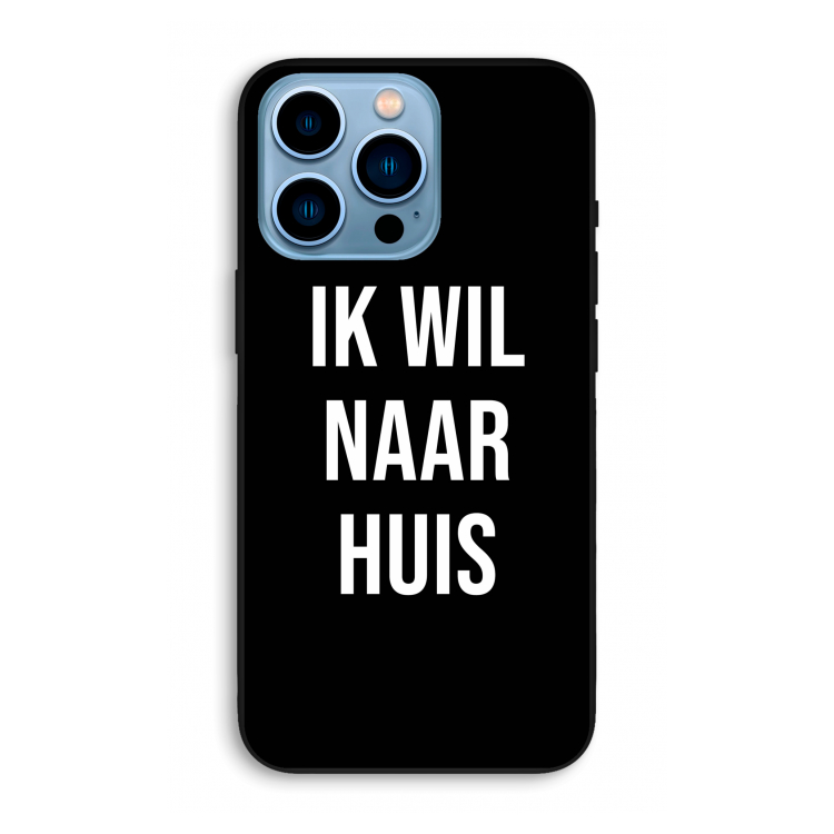 Ik wil naar huis - Zwart: iPhone 13 Pro Max Biologisch afbreekbaar hoesje