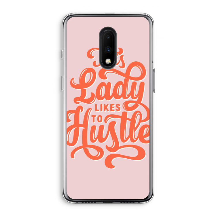 Hustle Lady: OnePlus 7 Transparant Hoesje