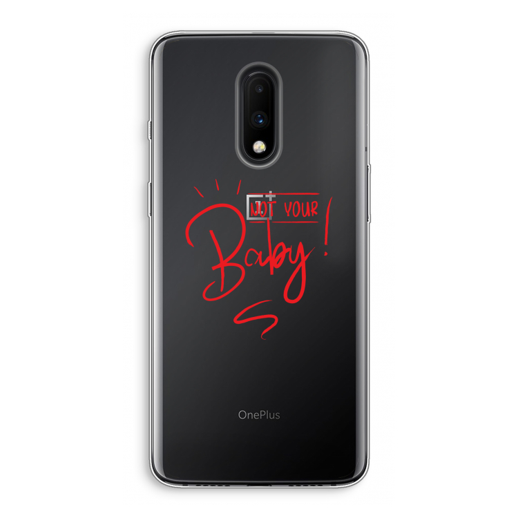 Not Your Baby: OnePlus 7 Transparant Hoesje