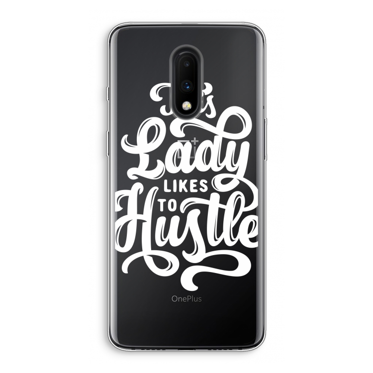 Hustle Lady: OnePlus 7 Transparant Hoesje