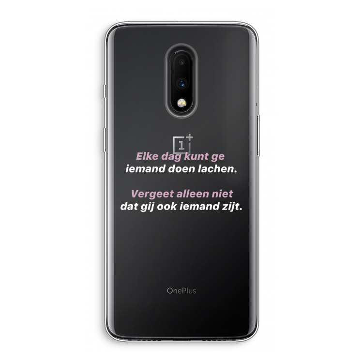 gij zijt ook iemand: OnePlus 7 Transparant Hoesje