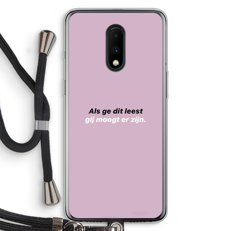 gij moogt er zijn: OnePlus 7 Transparant Hoesje met koord