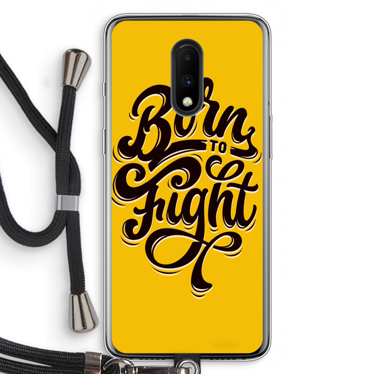 Born to Fight: OnePlus 7 Transparant Hoesje met koord
