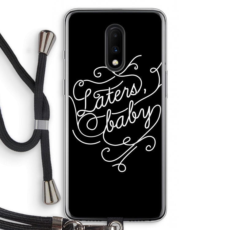 Laters, baby: OnePlus 7 Transparant Hoesje met koord