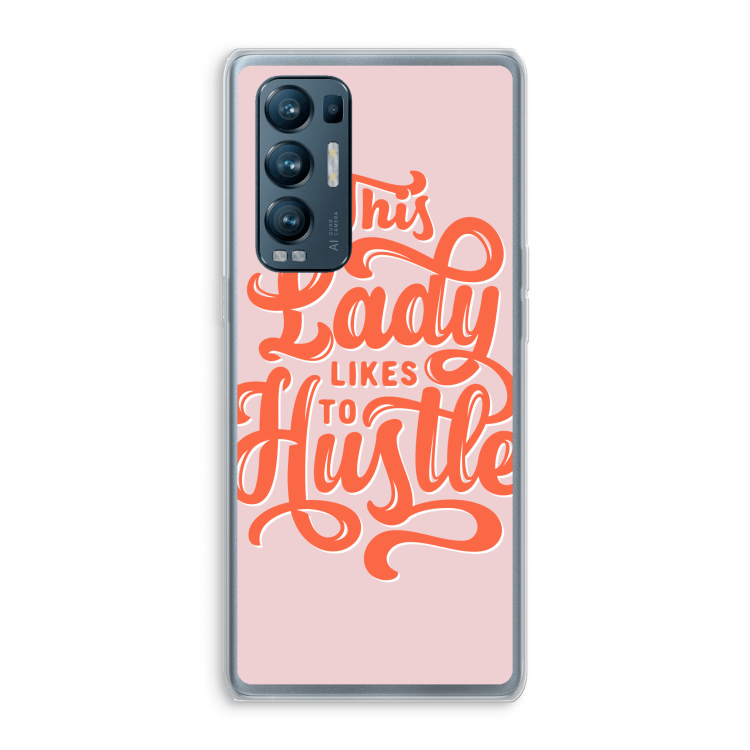 Hustle Lady: Oppo Find X3 Neo Transparant Hoesje