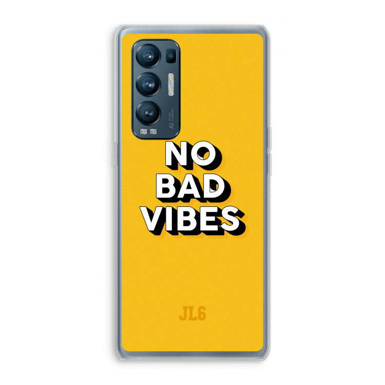 No Bad Vibes: Oppo Find X3 Neo Transparant Hoesje