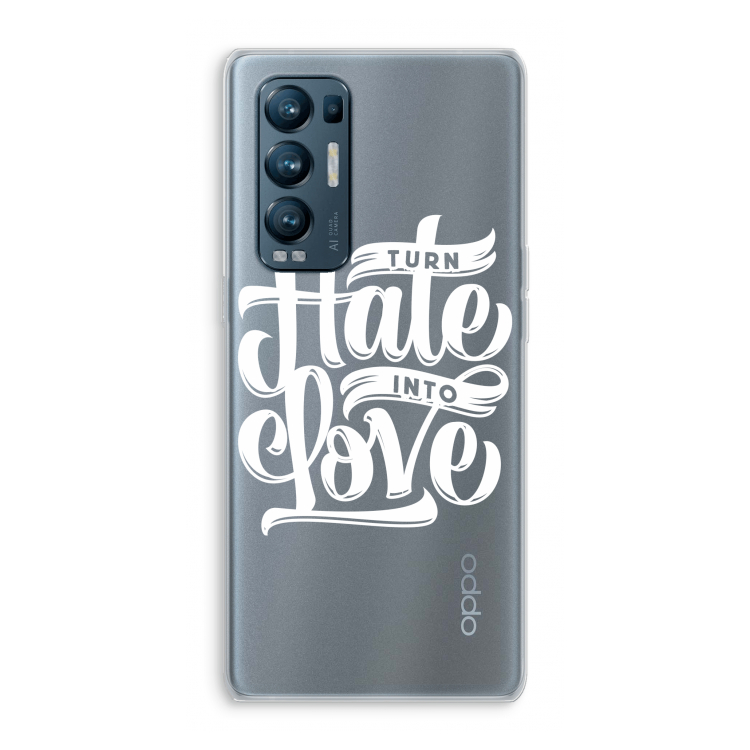 Turn hate into love: Oppo Find X3 Neo Transparant Hoesje