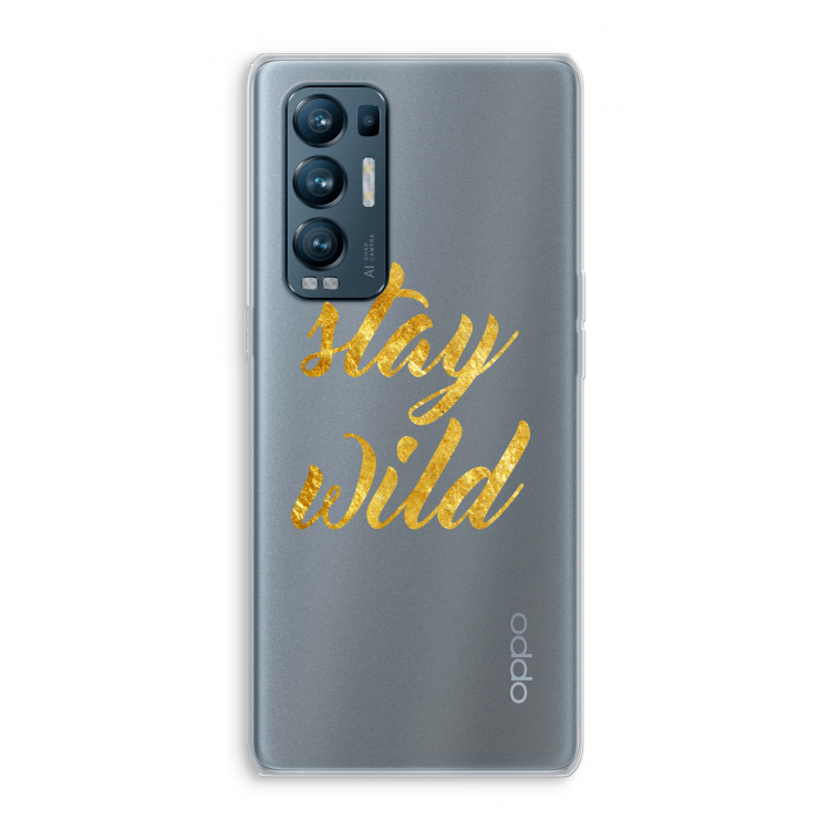 Stay wild: Oppo Find X3 Neo Transparant Hoesje