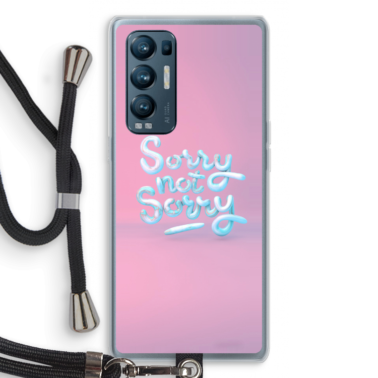 Sorry not sorry: Oppo Find X3 Neo Transparant Hoesje met koord
