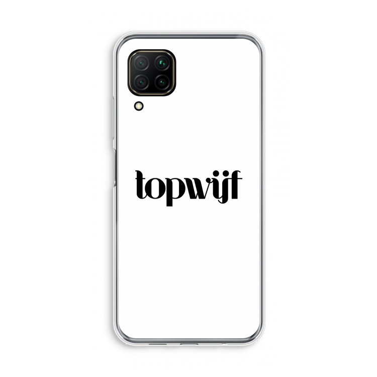 Topwijf Wit: Huawei P40 Lite Transparant Hoesje