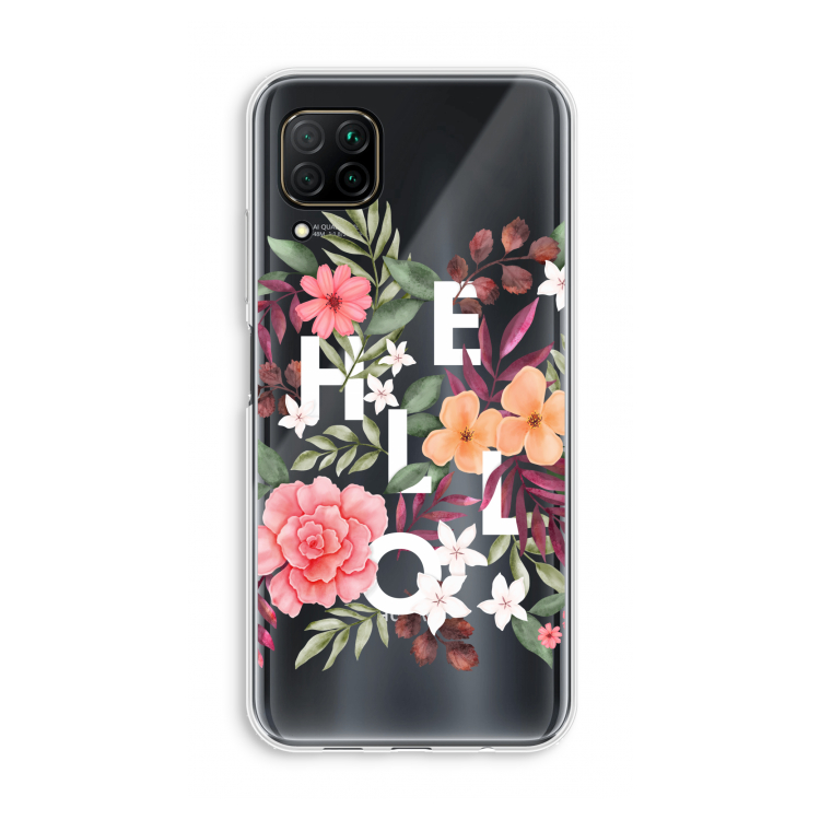 Hello in flowers: Huawei P40 Lite Transparant Hoesje