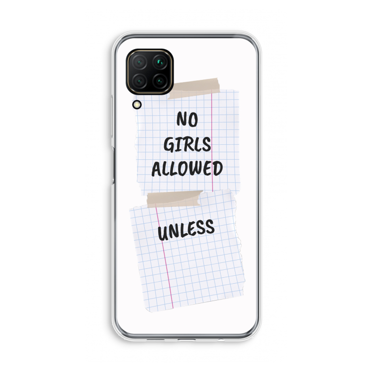 No Girls Allowed Unless: Huawei P40 Lite Transparant Hoesje