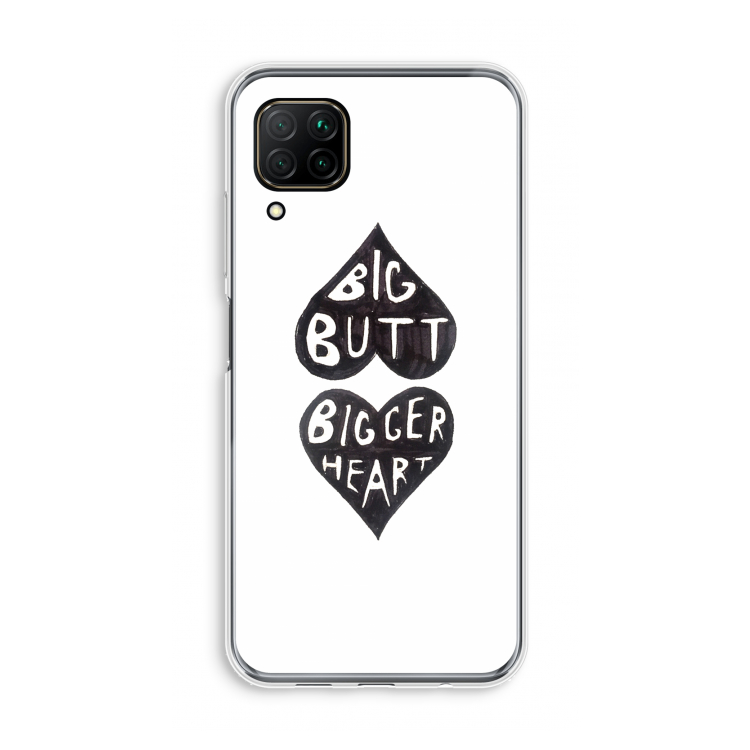 Big butt bigger heart: Huawei P40 Lite Transparant Hoesje
