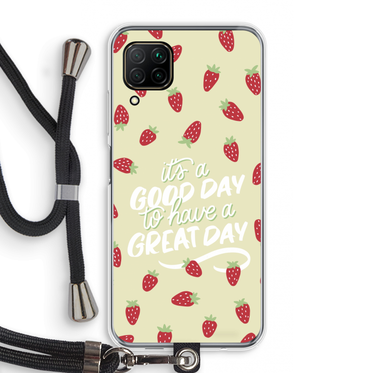 Don't forget to have a great day: Huawei P40 Lite Transparant Hoesje met koord