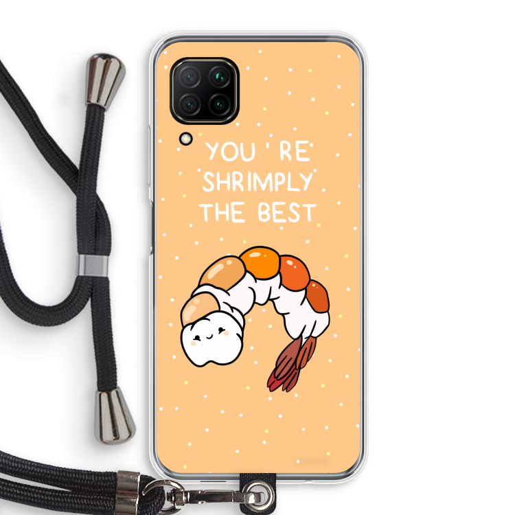 You're Shrimply The Best: Huawei P40 Lite Transparant Hoesje met koord