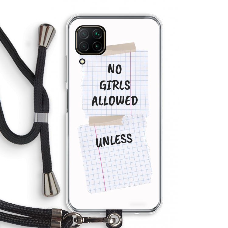 No Girls Allowed Unless: Huawei P40 Lite Transparant Hoesje met koord