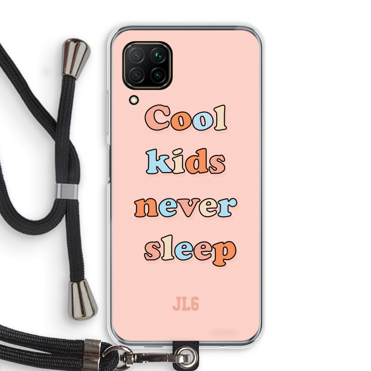 Cool Kids Never Sleep: Huawei P40 Lite Transparant Hoesje met koord