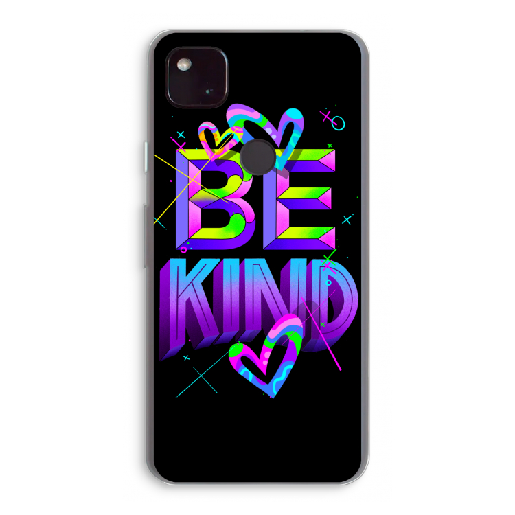 Be Kind: Google Pixel 4a 5G Transparant Hoesje