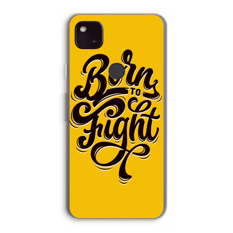 Born to Fight: Google Pixel 4a 5G Transparant Hoesje