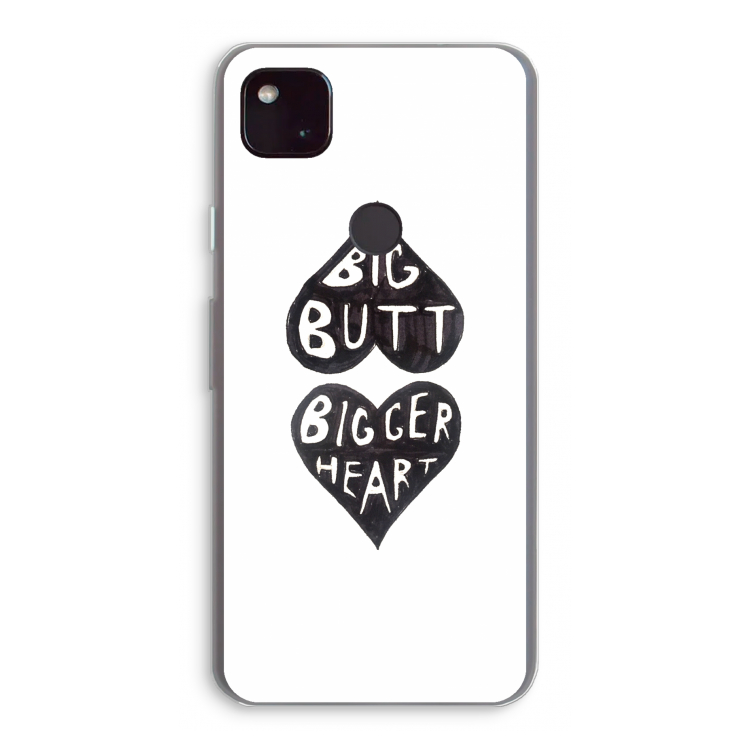 Big butt bigger heart: Google Pixel 4a 5G Transparant Hoesje