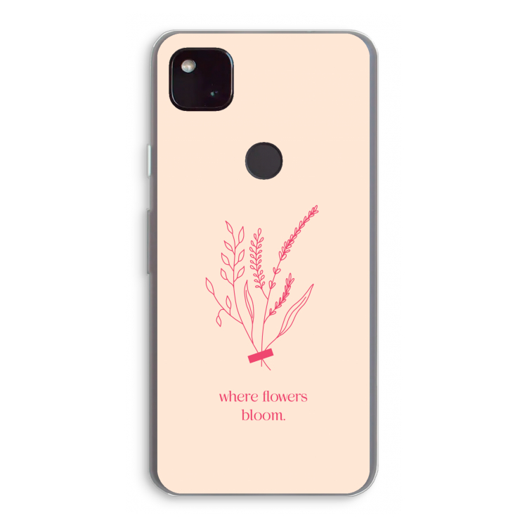 Where flowers bloom: Google Pixel 4a 5G Transparant Hoesje