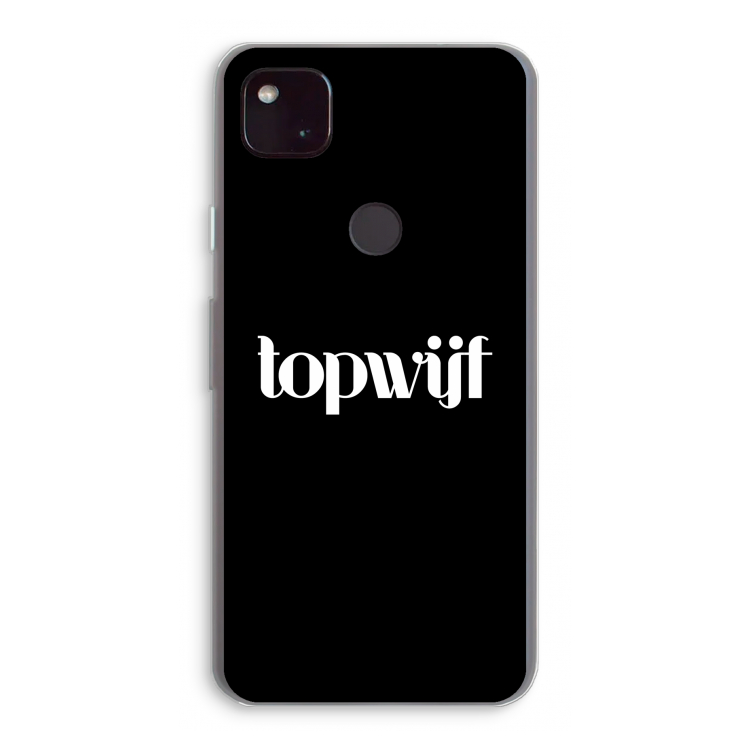 Topwijf Zwart: Google Pixel 4a 5G Transparant Hoesje