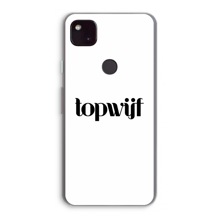 Topwijf Wit: Google Pixel 4a 5G Transparant Hoesje