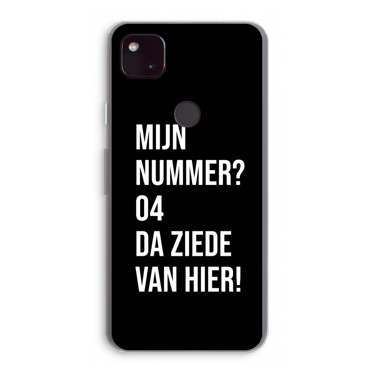 Da ziede van hier - Zwart: Google Pixel 4a 5G Transparant Hoesje
