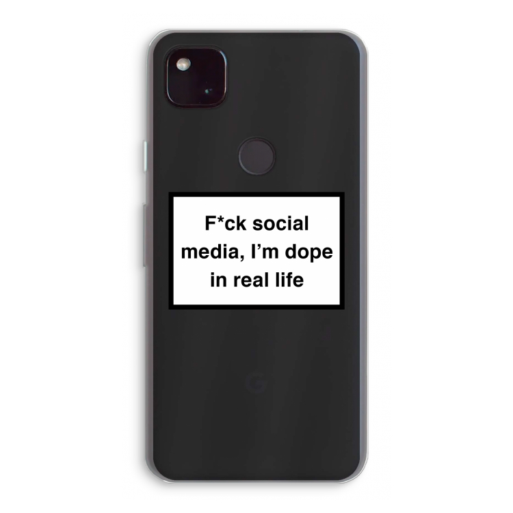 I'm dope: Google Pixel 4a 5G Transparant Hoesje