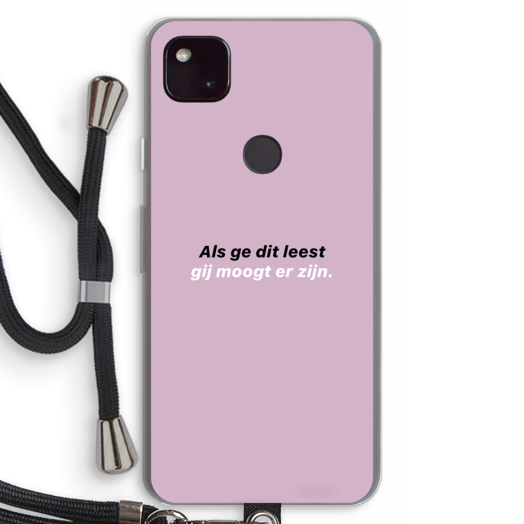 gij moogt er zijn: Pixel 4a 5G Transparant Hoesje met koord