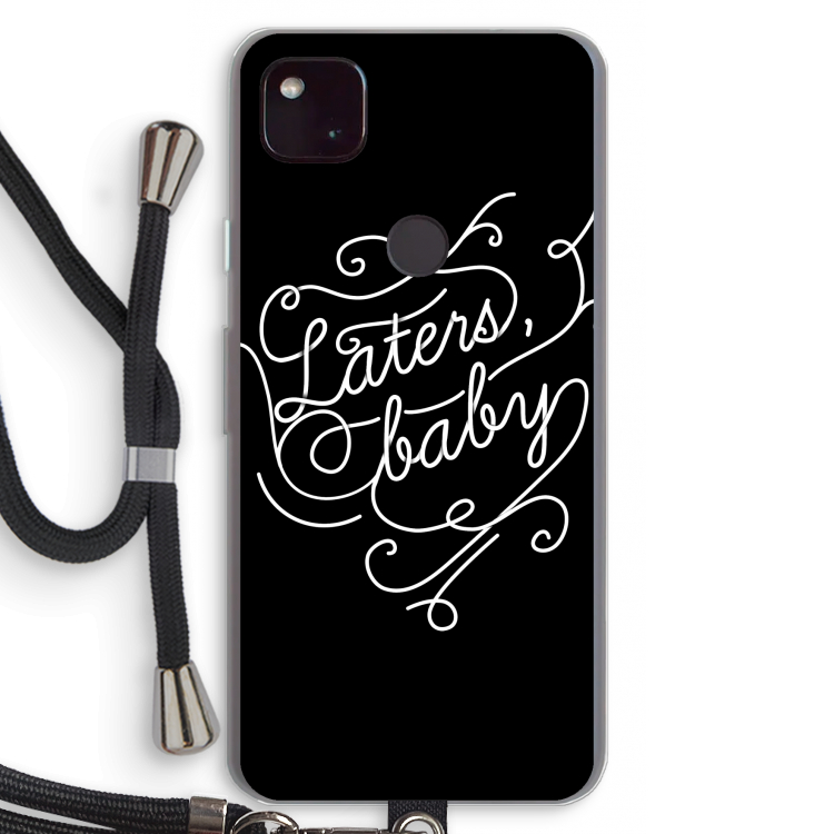 Laters, baby: Pixel 4a 5G Transparant Hoesje met koord