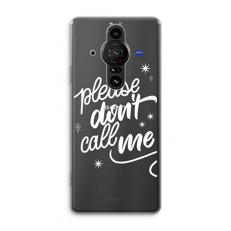 Don't call: Sony Xperia Pro-I Transparant Hoesje