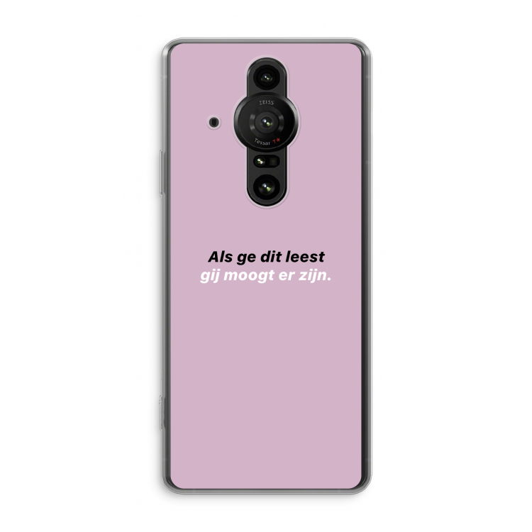 gij moogt er zijn: Sony Xperia Pro-I Transparant Hoesje