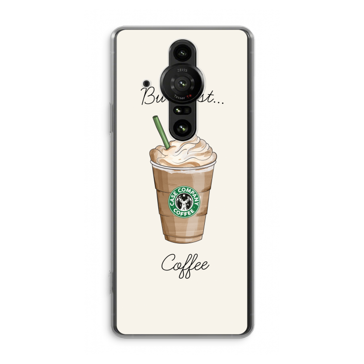 But first coffee: Sony Xperia Pro-I Transparant Hoesje