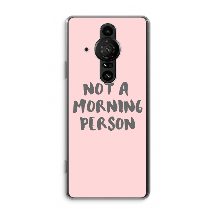 Morning person: Sony Xperia Pro-I Transparant Hoesje