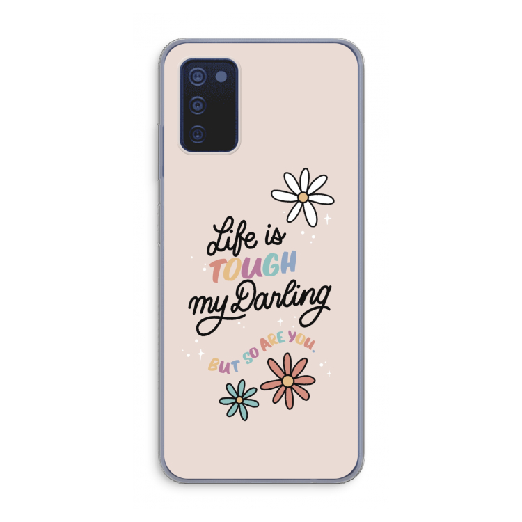 Tough Life: Samsung Galaxy A03s Transparant Hoesje