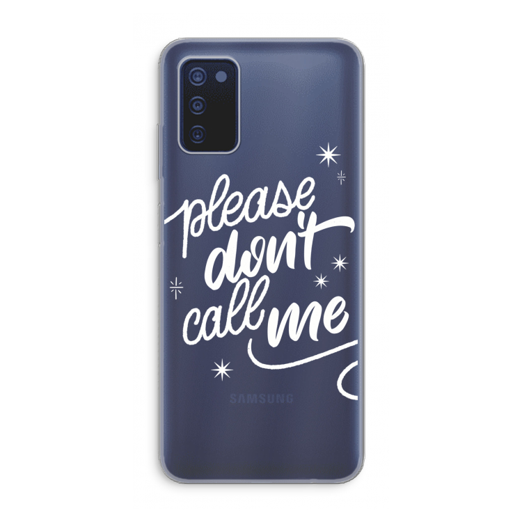 Don't call: Samsung Galaxy A03s Transparant Hoesje